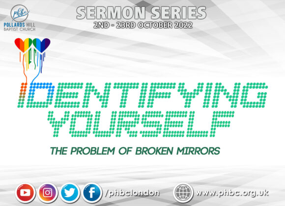 IDENTIFYING YOURSELF: The Problem of Broken Mirrors – Pastor Deji Ayorinde