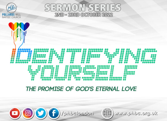 IDENTIFYING YOURSELF: The Promise of God’s Eternal Love – Pastor Deji Ayorinde