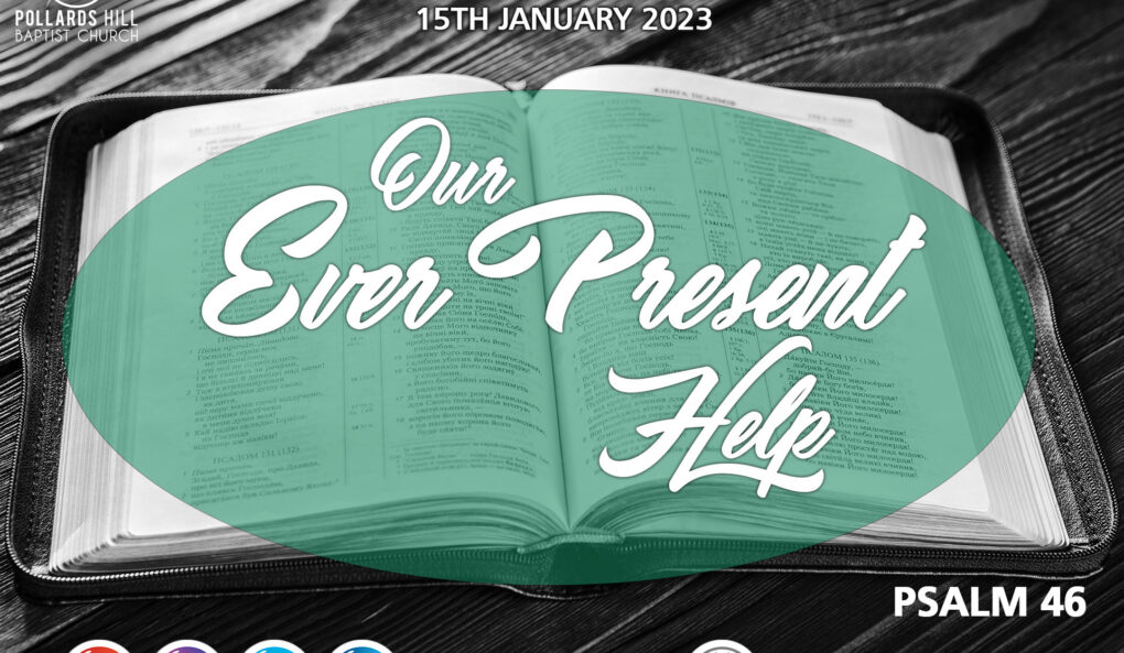 Our Ever Present Help – Pastor Damian Luke