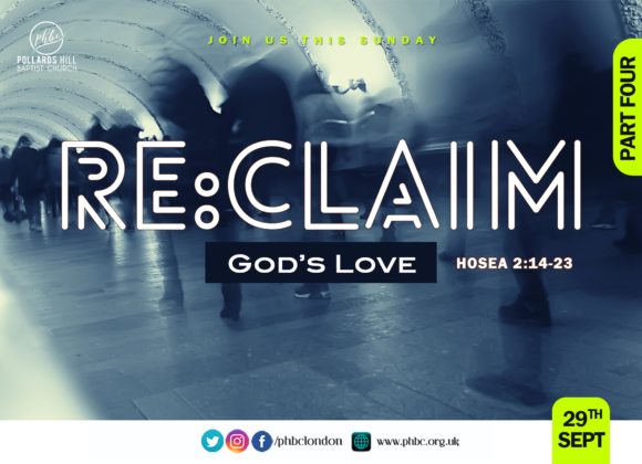 ReClaim: God’s Love – Pastor Deji Ayorinde