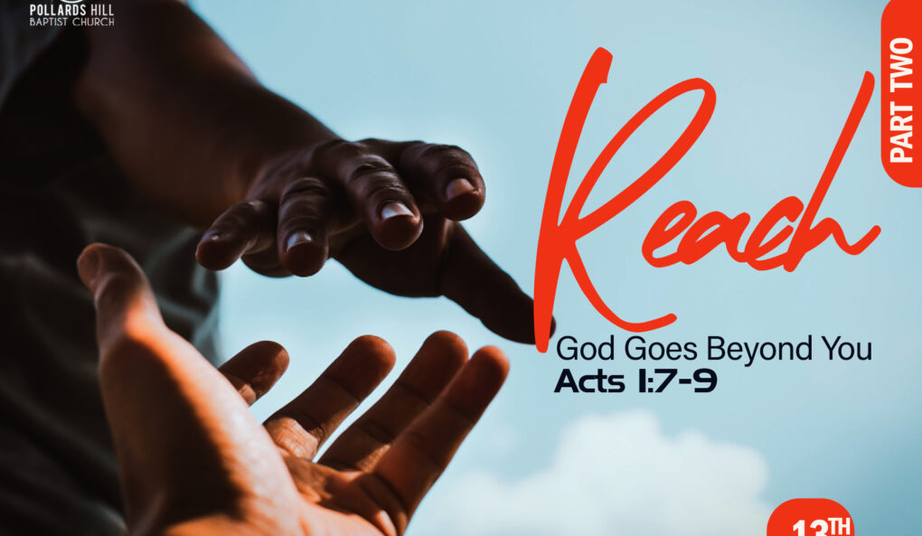 REACH: God Goes Beyond You – Simon Knightly